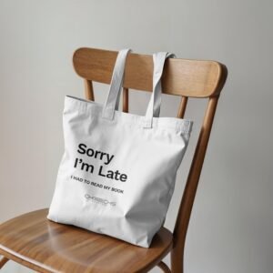 Sorry I'm Late I Had To Read My Book